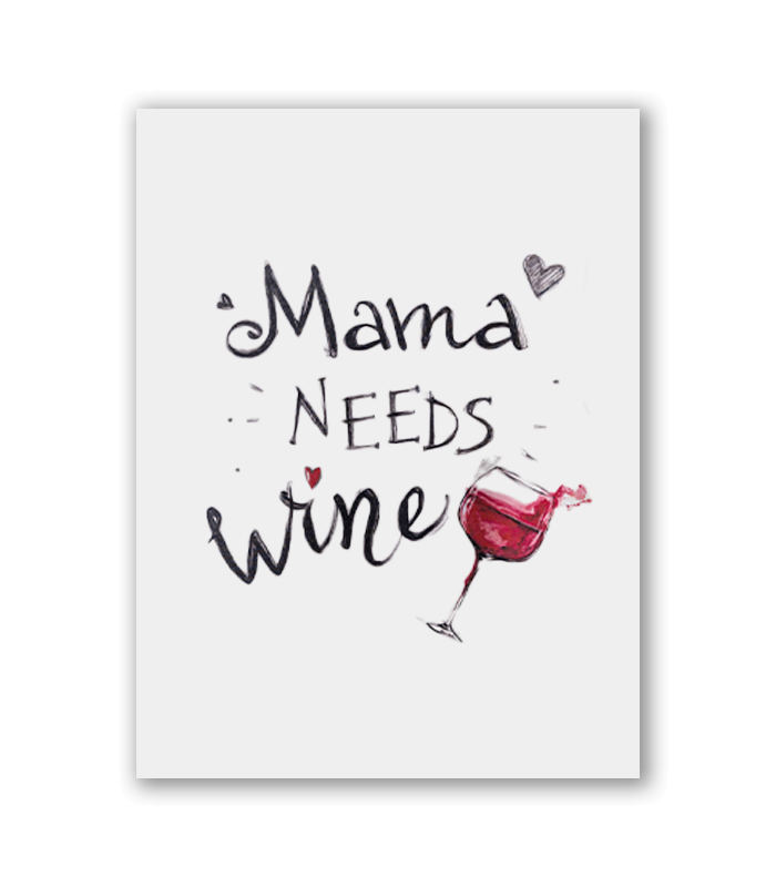 Giftcard  Mama Needs Wine