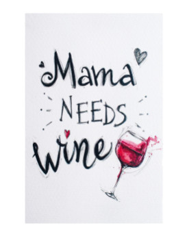 Картичка Mama Needs Wine