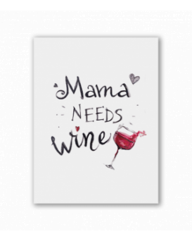 Картичка Mama Needs Wine